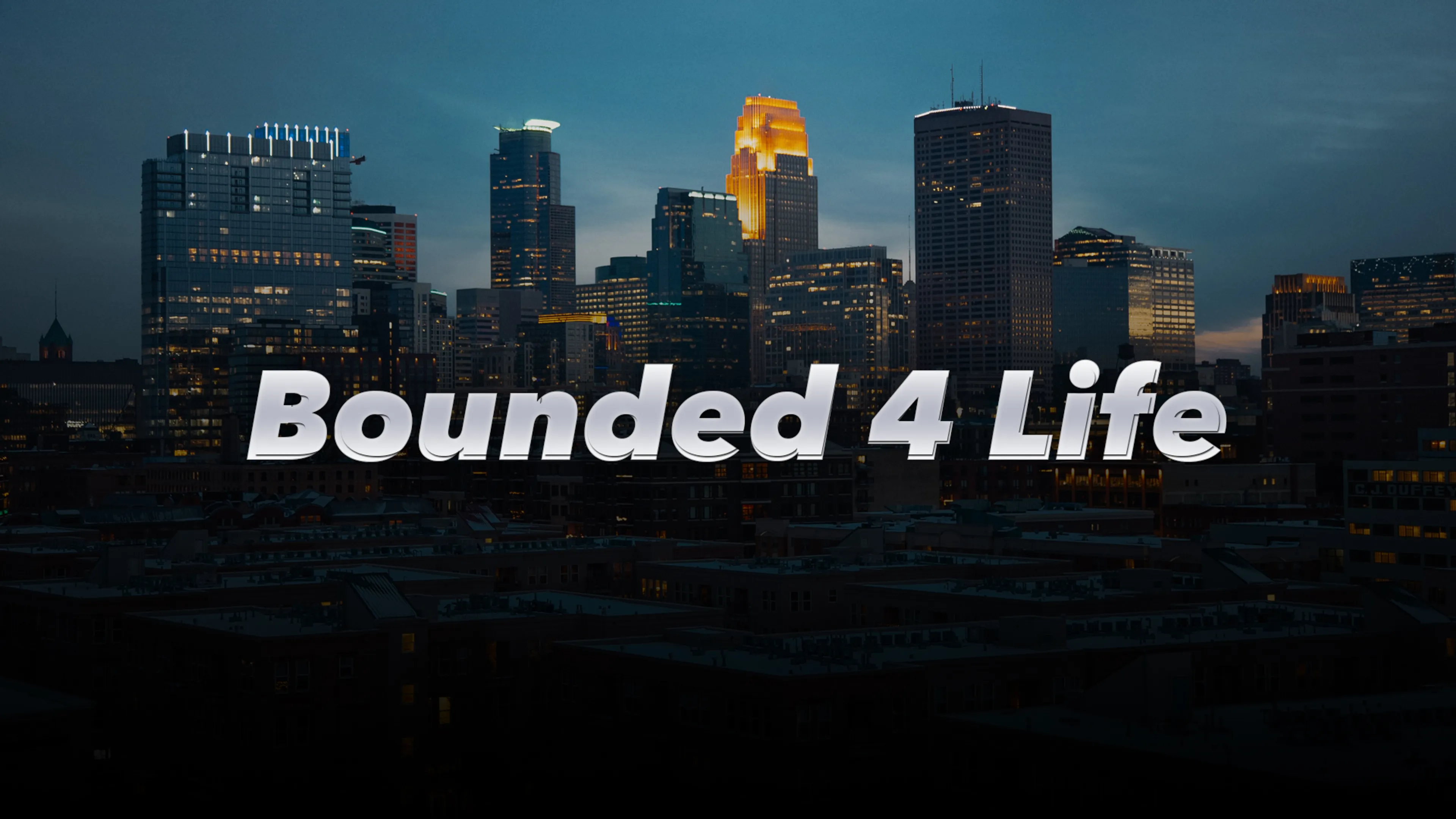 Bounded 4 Life poster